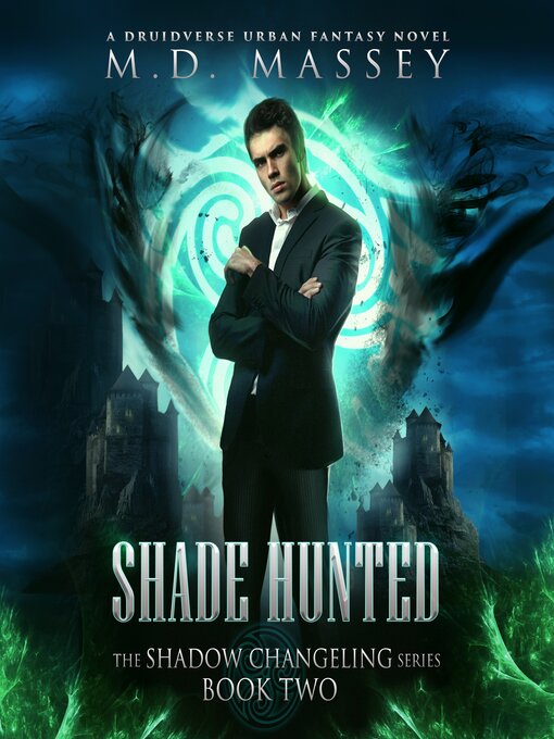 Title details for Shade Hunted by M.D. Massey - Available